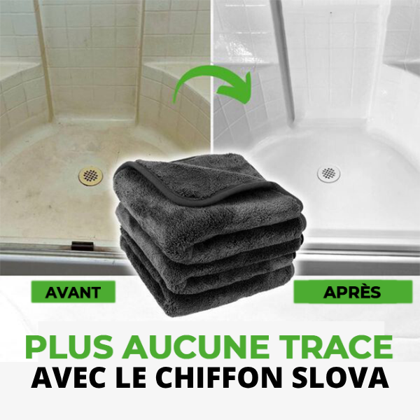 Chiffon Slova™ (nettoie à l'eau, sans traces)